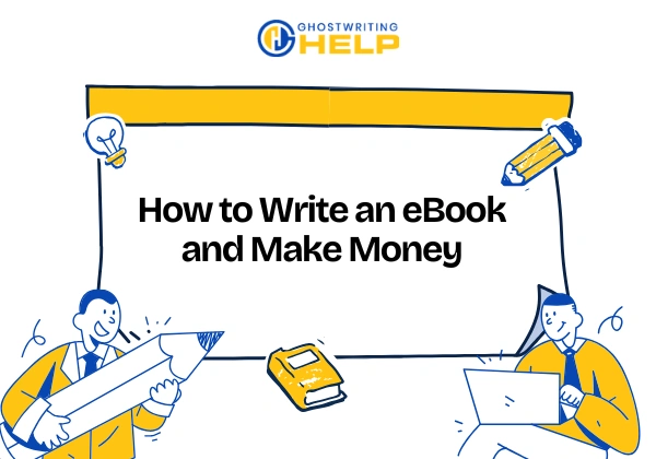 How to Write an eBook and Make Money