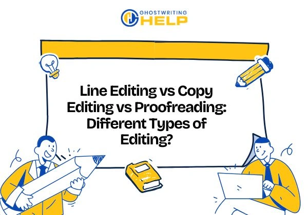 Line Editing v. Copy Editing v. Proofreading: